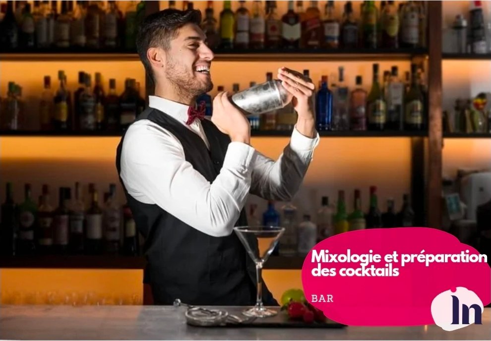 Mixologie et préparation des cocktails